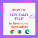 Upload file sử dụng Selenium WebDriver