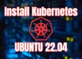 Hướng dẫn cài đặt Kubernetes trên Ubuntu 22.04